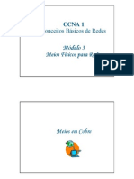 Ccna1-03 - Meios Fisicos para Redes