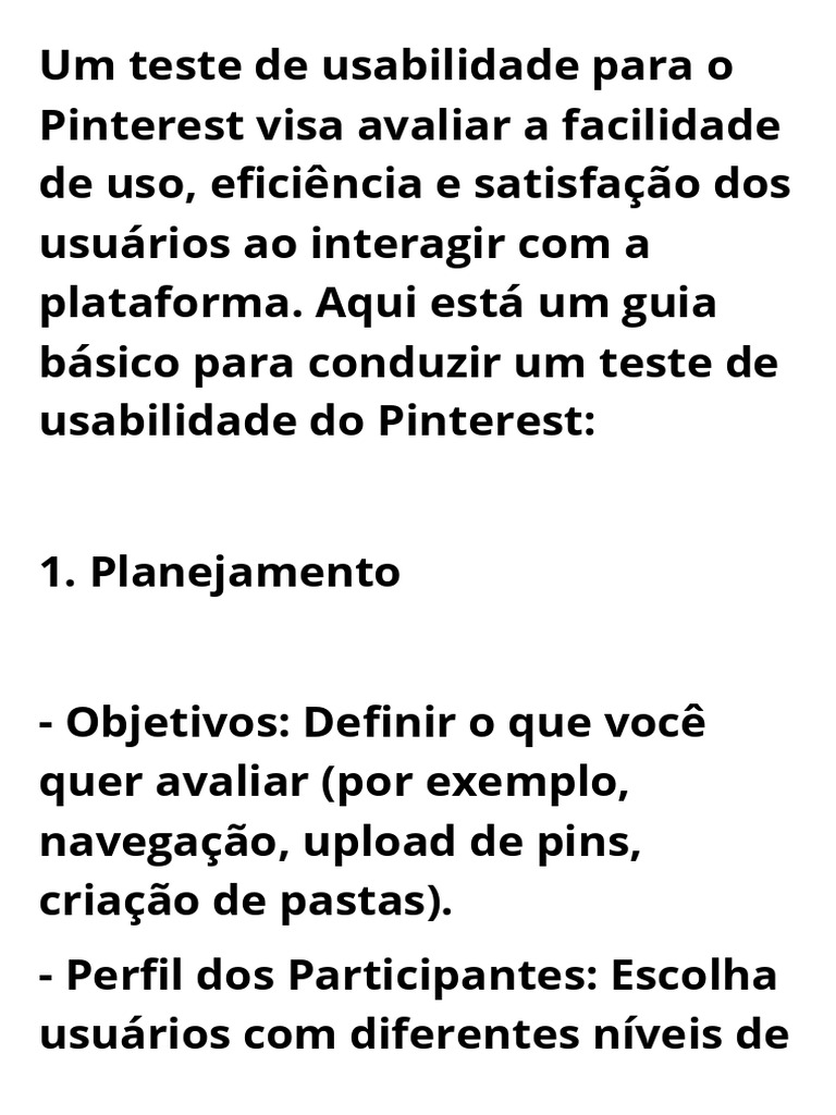 Um teste de usabilidade para o pinterest visa avaliar a facilidade de