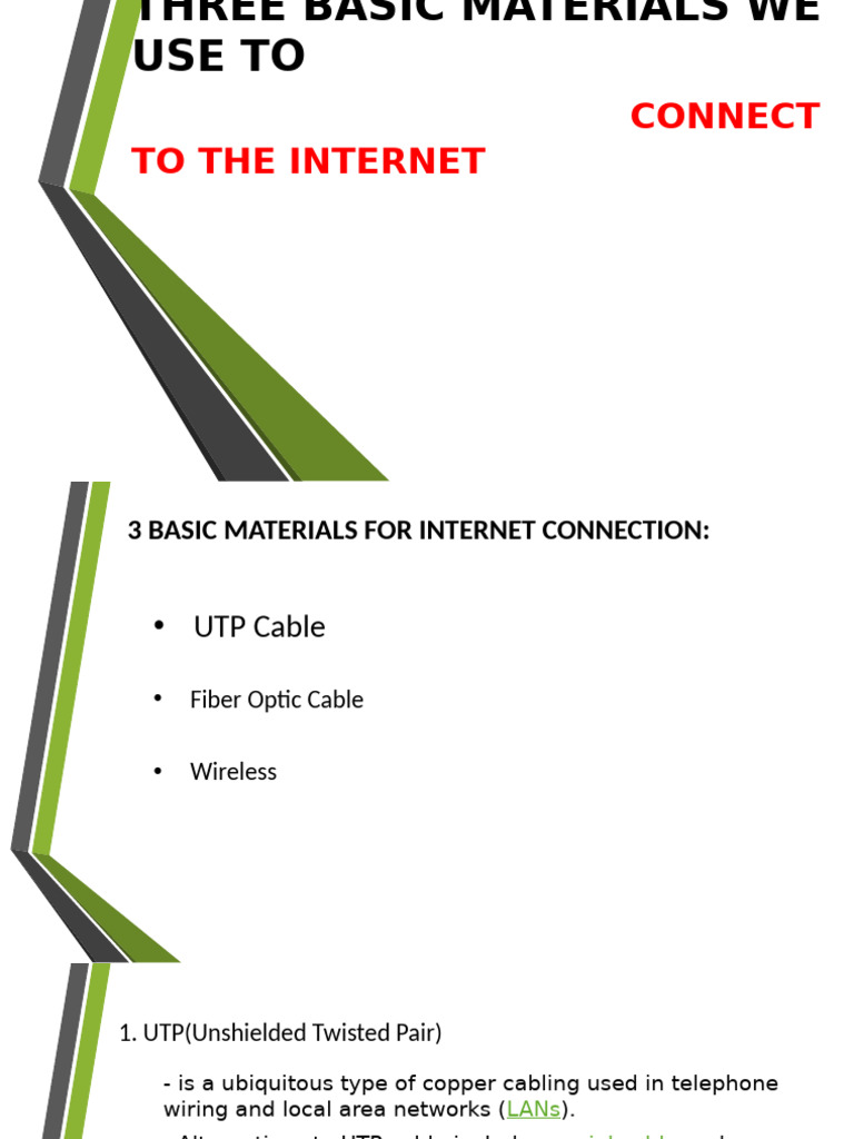 Three Basic Materials We Use To Connect To The Internet | PDF
