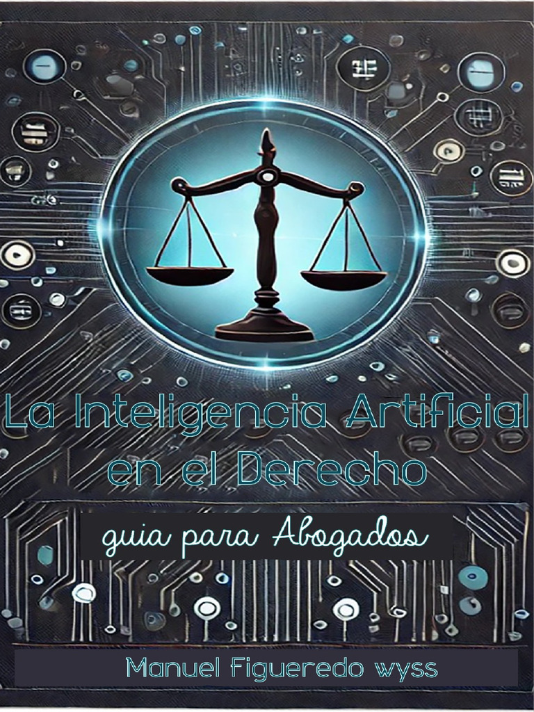 La Inteligencia Artificial para Abogados | PDF
