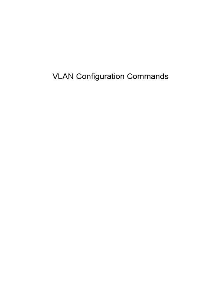 06-VLAN Configuration Commands | PDF