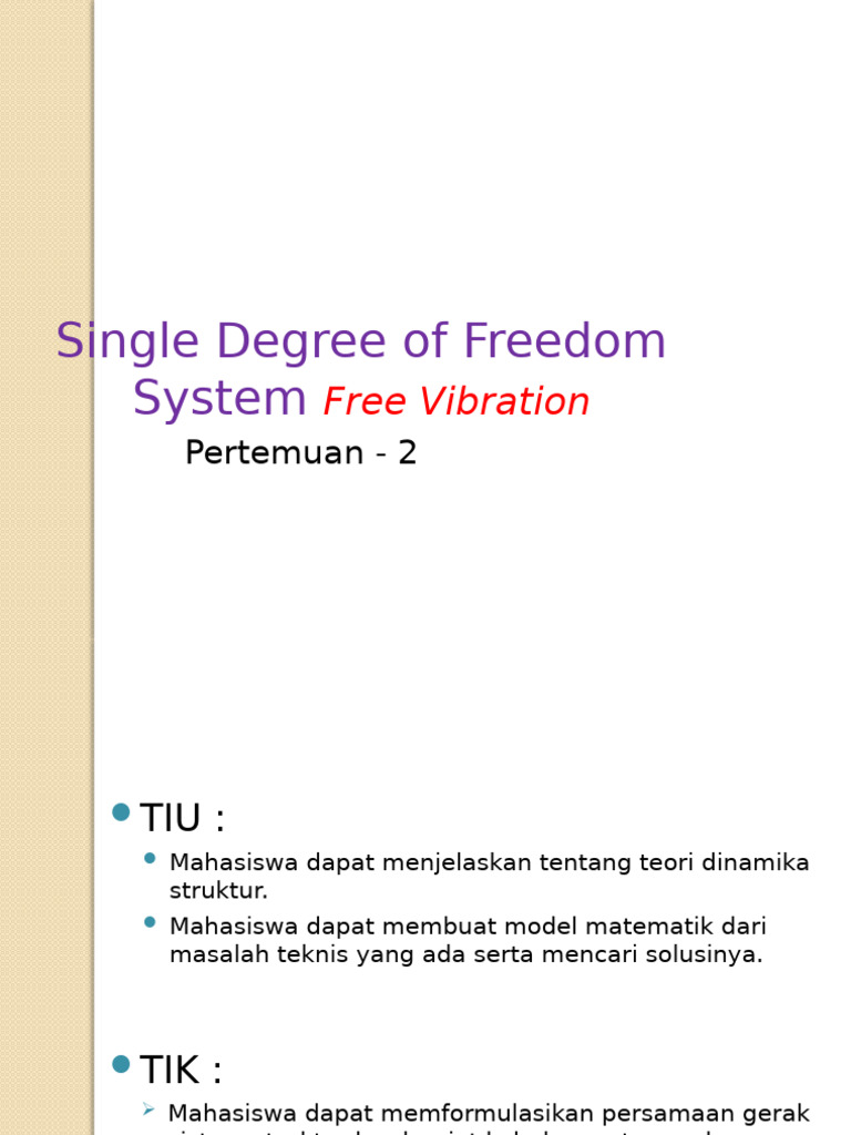 Single Degree of Freedom System: Free Vibration | PDF