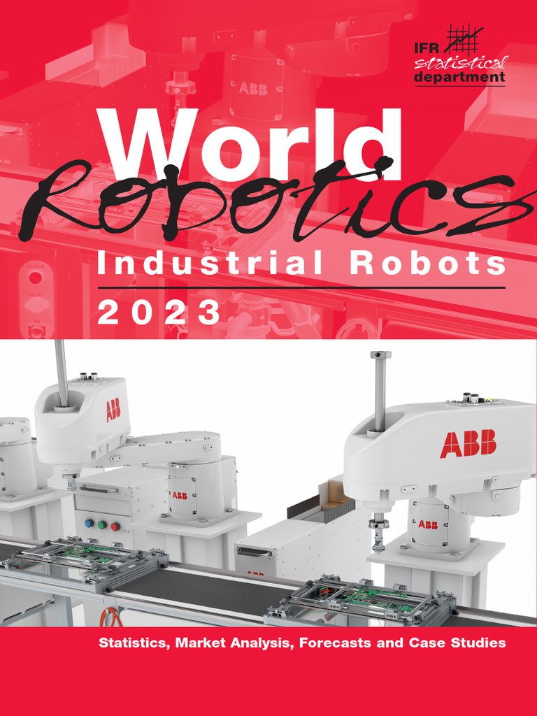 World Robotics 2023: Industrial Insights | PDF | Automation | Business