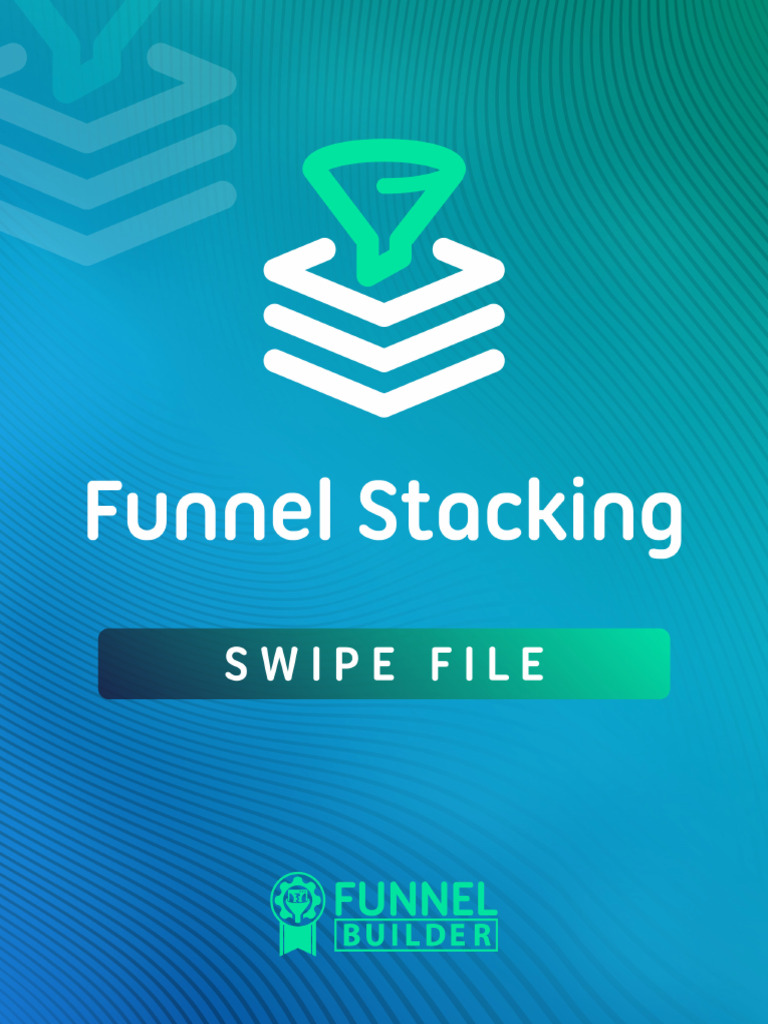 CF Stacking Funnels SwipeFile 01 | PDF