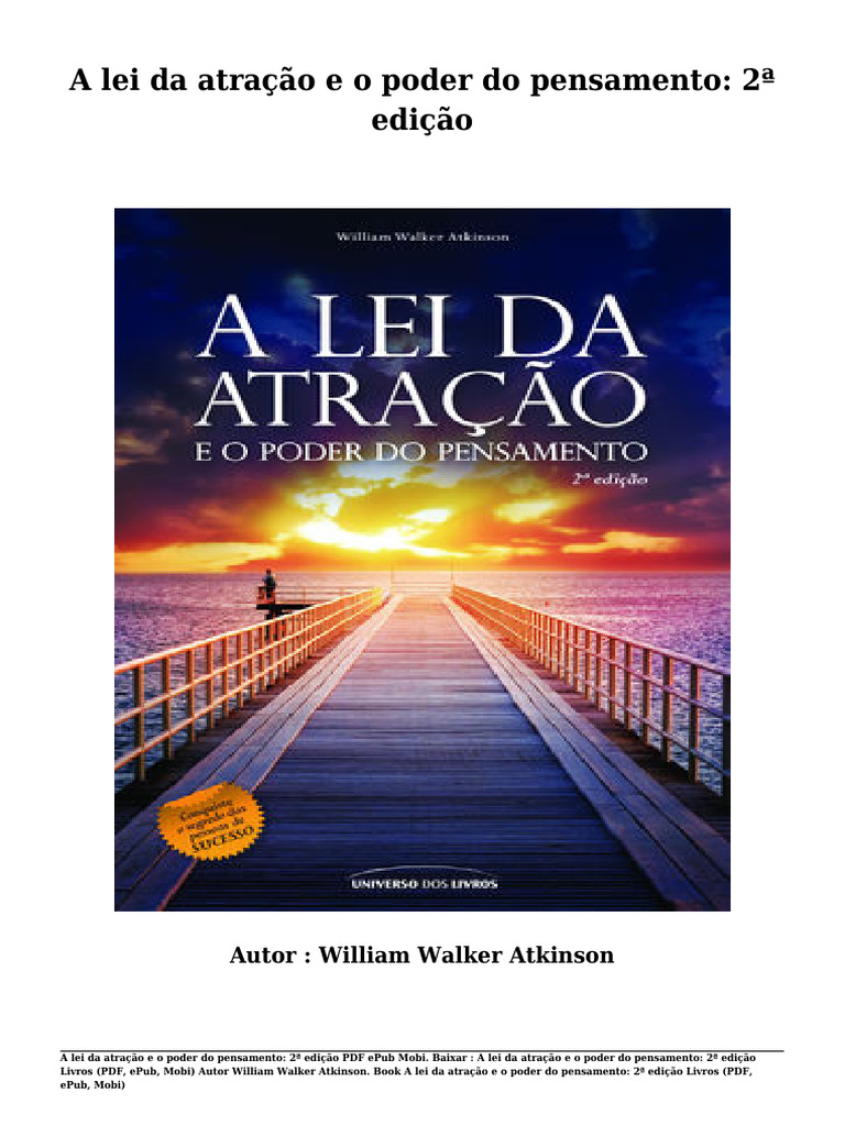 A Lei Da Atração e o Poder Do Pensamento - William Walker Atkinson | PDF