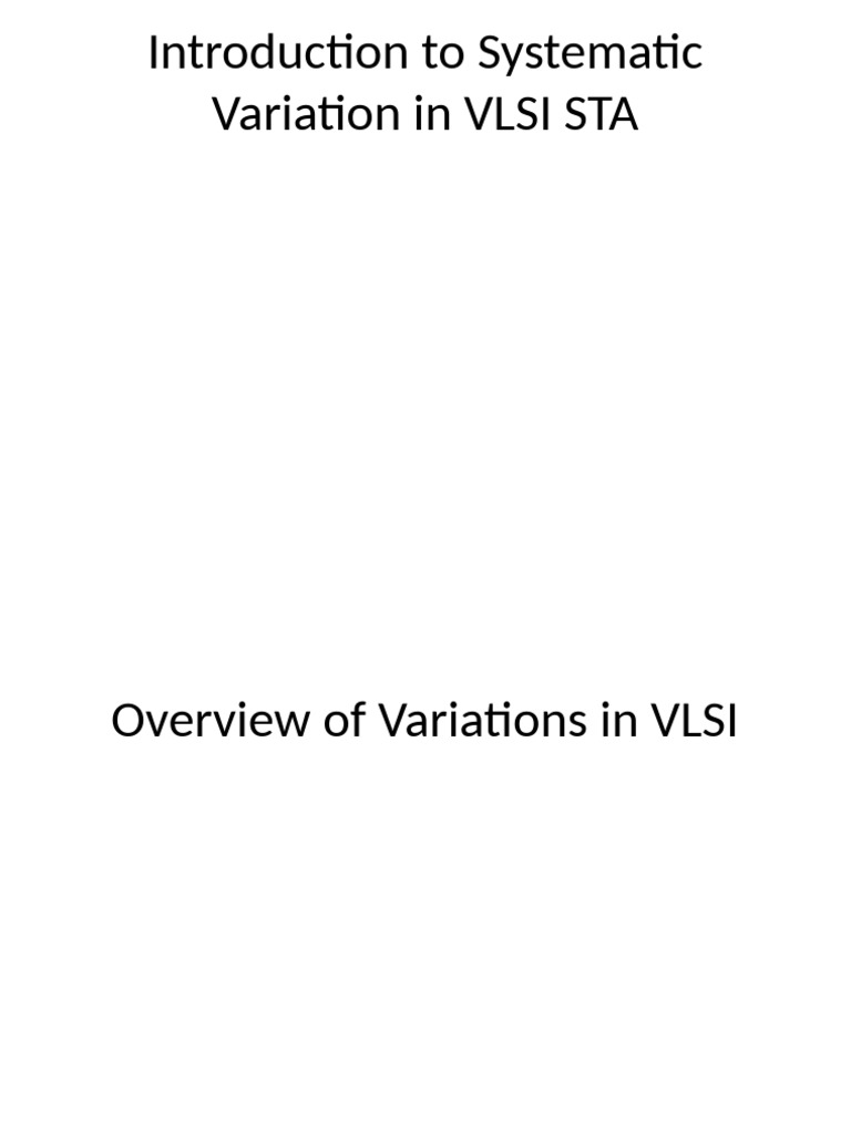 Introduction To Systematic Variation in VLSI STA | PDF