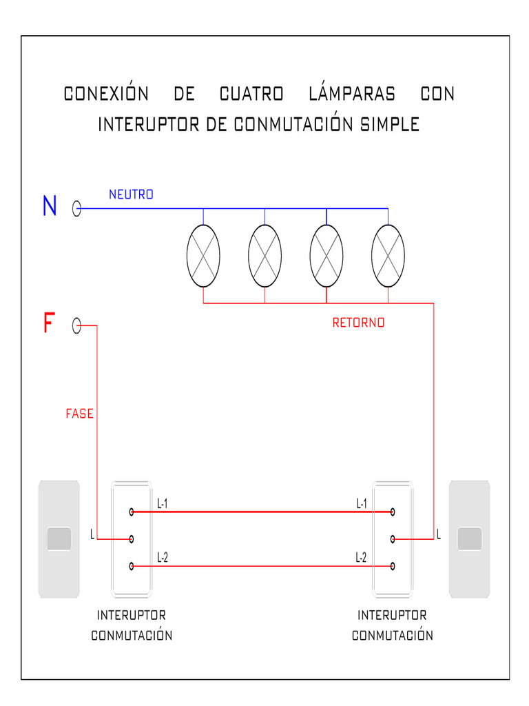 Conexión de Cuatro Lámparas Con Interuptor de Conmutación Simple | PDF