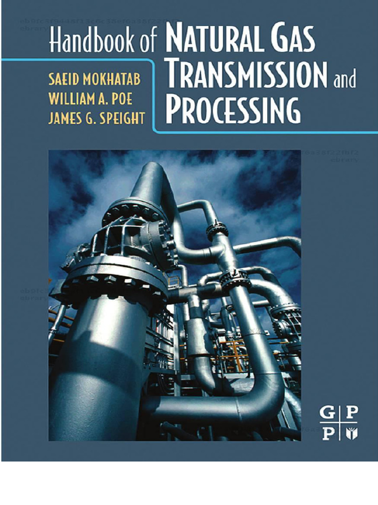 Mokhatab Et Al-Handbook of Natural Gas Transmission and Processing | PDF