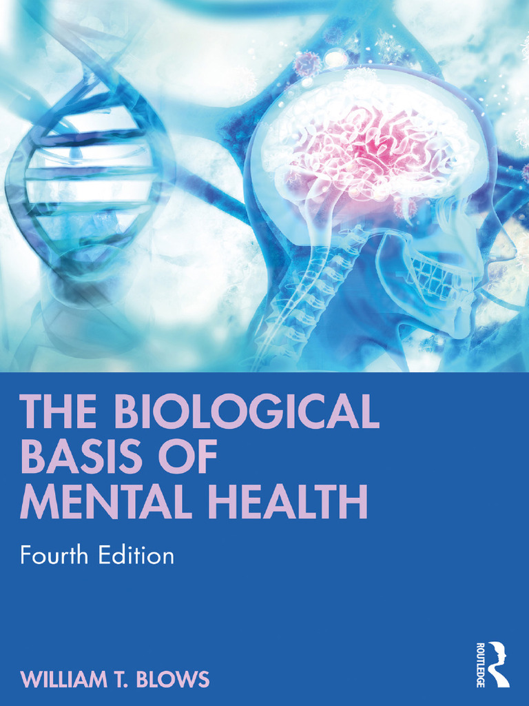 Biological Basis Of Mental Health Insights Pdf Brain Dementia