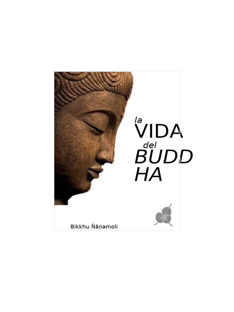The Life of Buddha - Bhikkhu Nanamoli 2da Ed - 05 | PDF