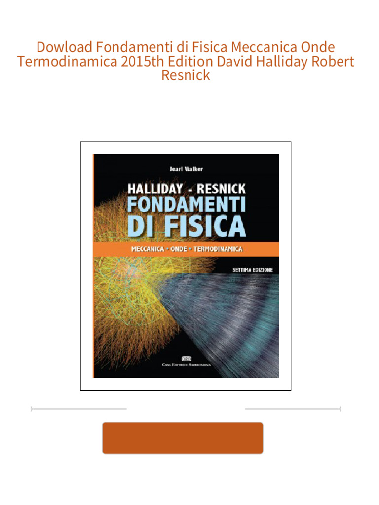 Full Fondamenti Di Fisica Meccanica Onde Termodinamica 2015th Edition