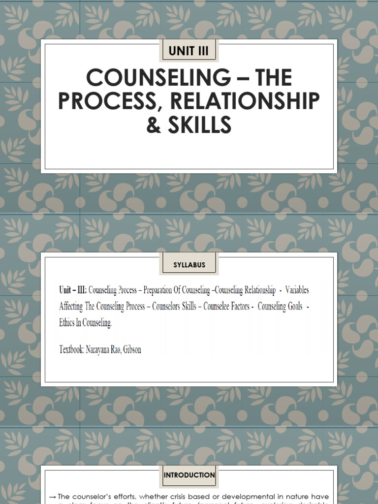 Unit Iii - Counseling Process, Relationship & Skills | PDF