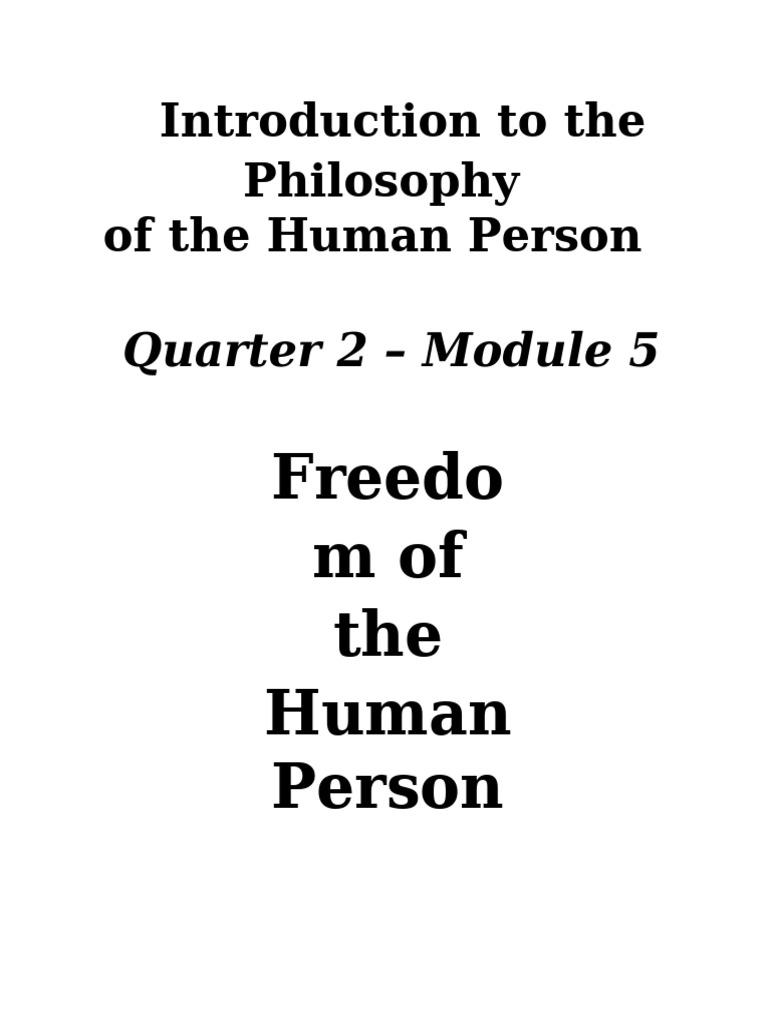 Introduction To The Philosophy of The Human Person Quarter 2 Module 5 | PDF