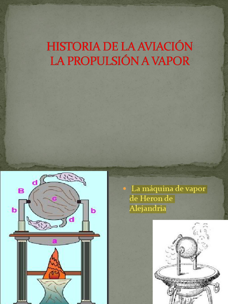 Tema 4.1 - Historia de La Avicación. La Propulsión A Vapor | PDF