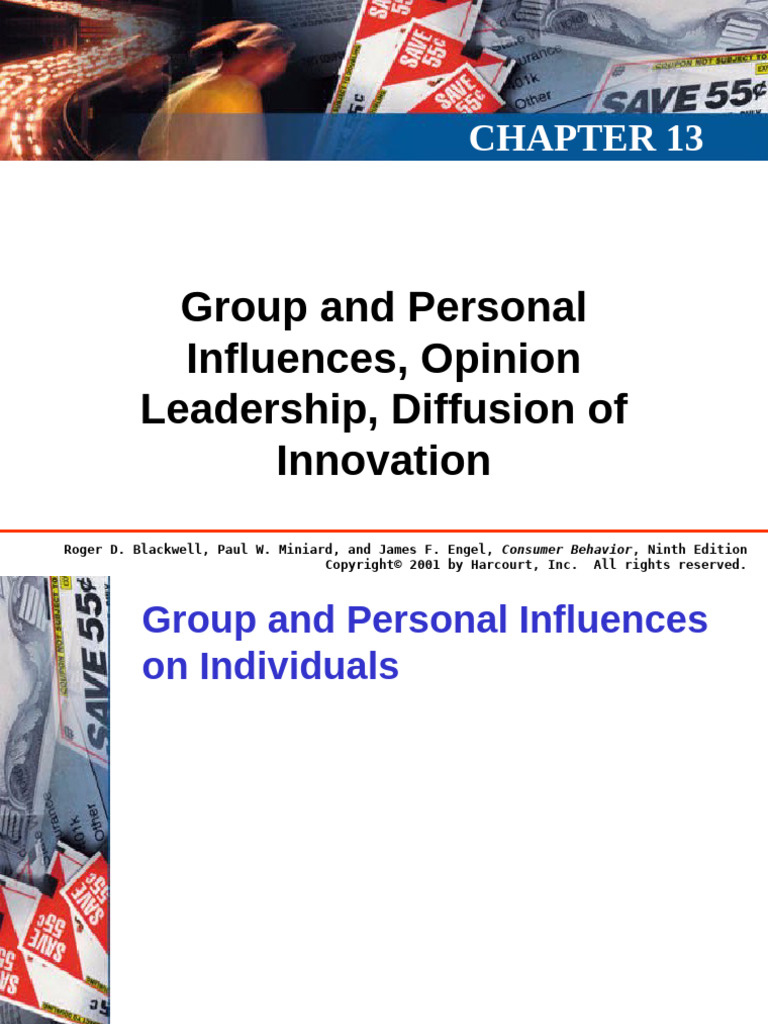 Group and Personal Influence, Opinion Leadership, Diffusion of ...