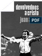Juan Arias - Devolved Nos a Cristo