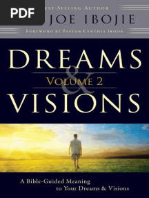 Dreams and Visions (A Bible-Guided Meaning To Your Dreams and Visions) - Vol 2 (DR Joe Ibojie)