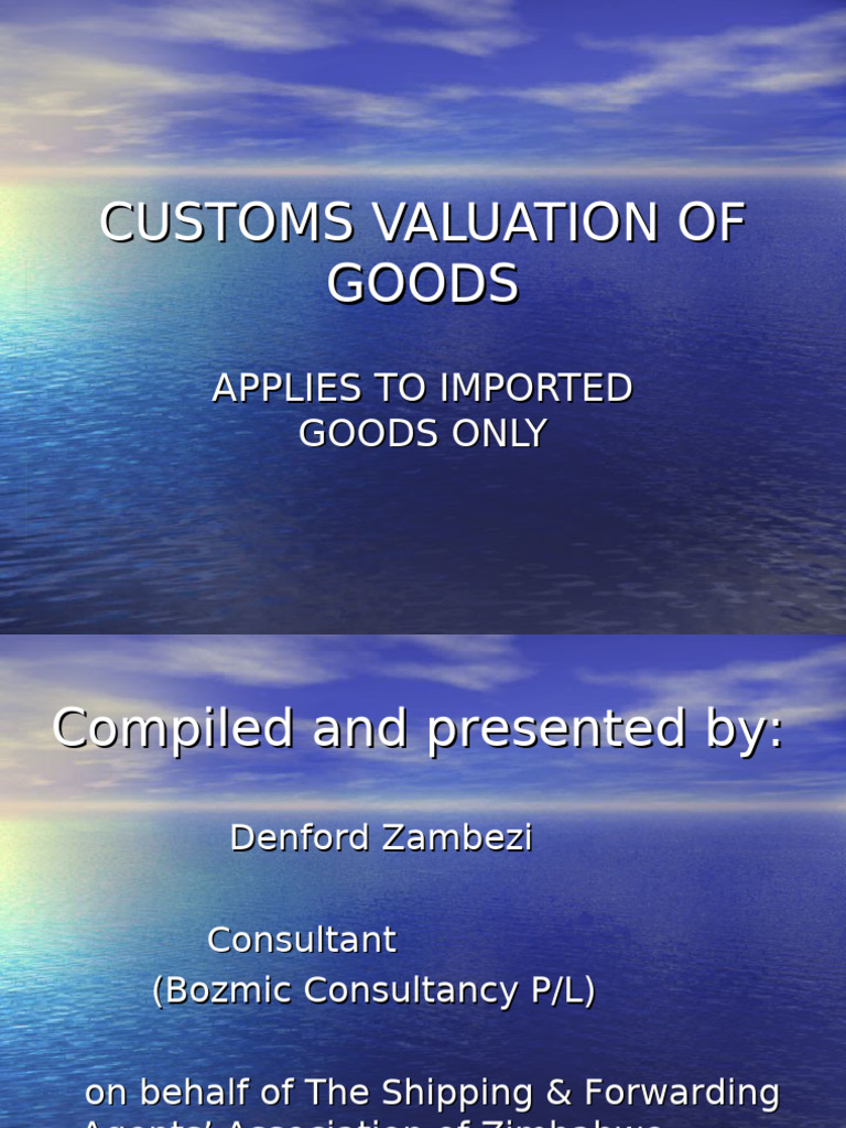 Customs Valuation of Goods | PDF | Trade | Business