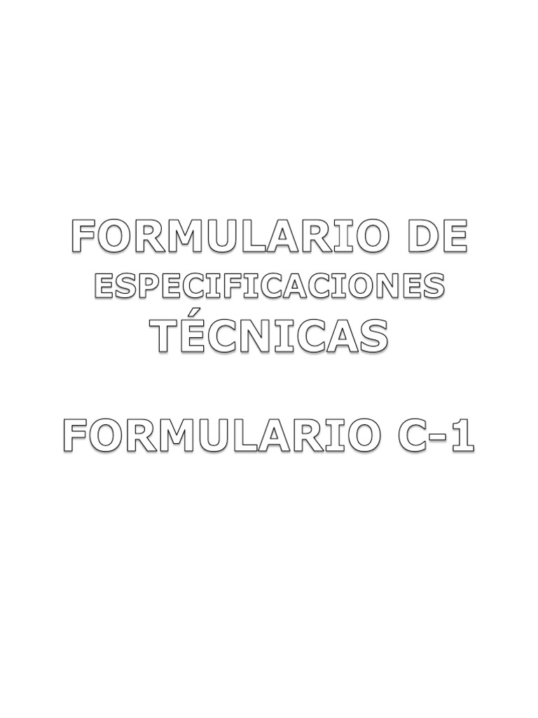 Especificaciones Técnicas Formulario C-1 | PDF