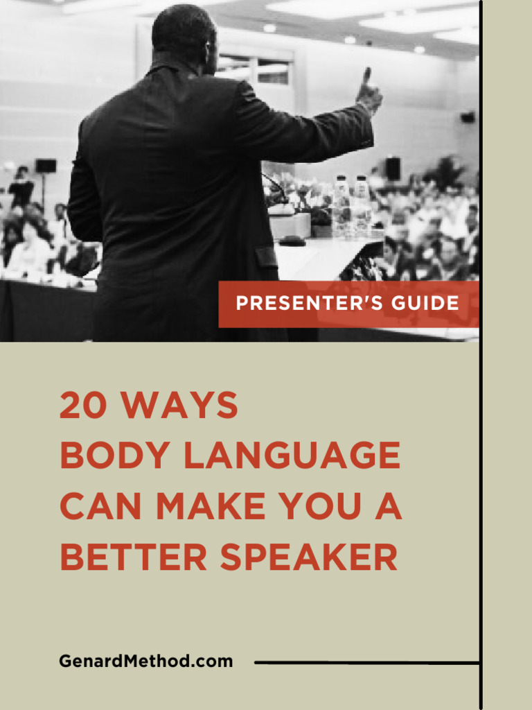 20 Way Body Language Can Make You A Better Speaker | PDF