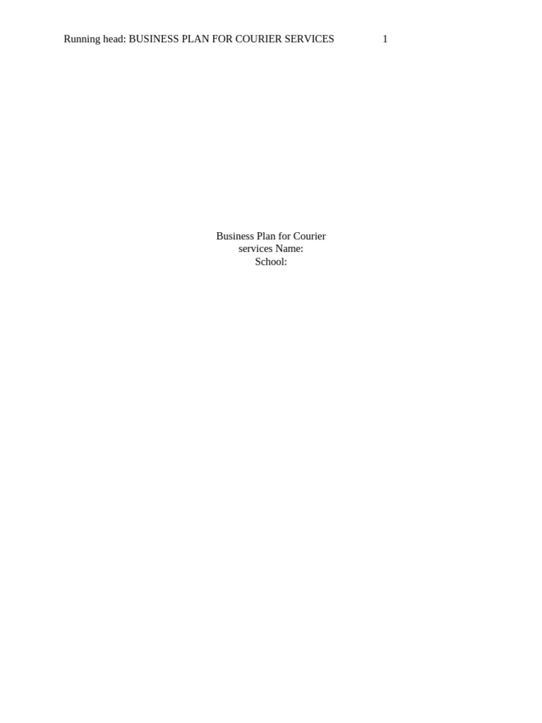Running Head Business Plan For Courier Services 1 | PDF | Courier | Mail