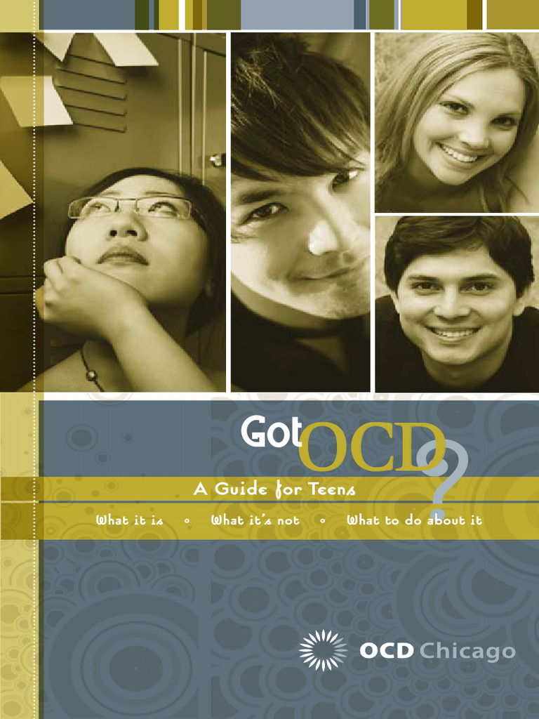 Got OCD - A Guide For Teens | PDF