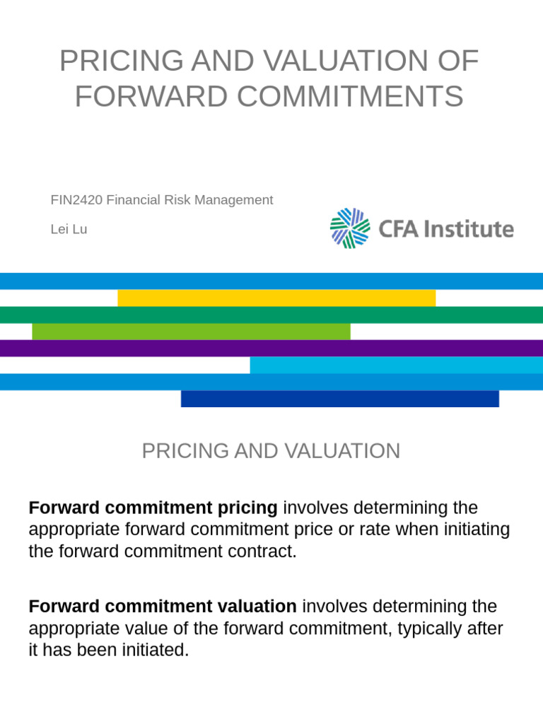 Lecture 3 - Pricing and Valuation of Forward Commitments | PDF