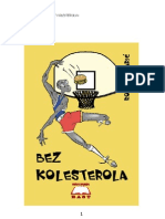 Maric, Robert - Bez Kolesterola