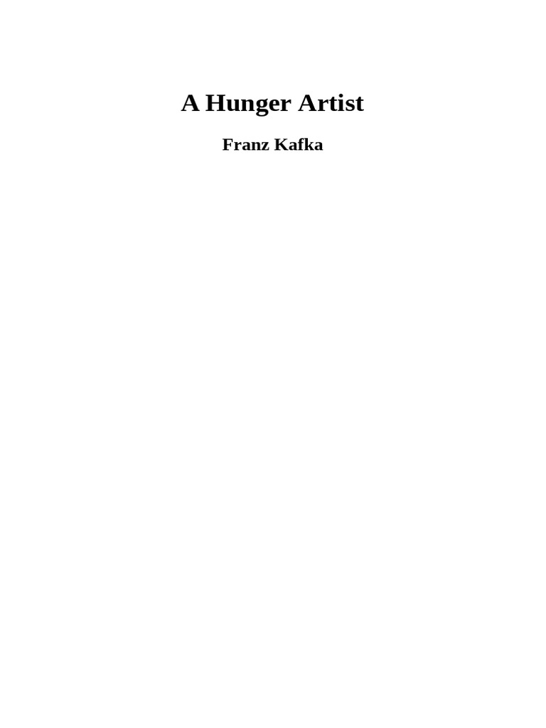 A Hunger Artist Author Franz Kafka | PDF