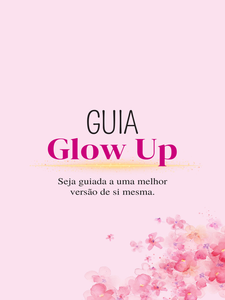 Guia Glow Up. | PDF