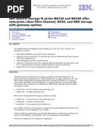 IBM System Storage N Series N6210 and N6240 Offer Enterprise-Class Fibre Channel, iSCSI, and NAS Storage With Gateway Options