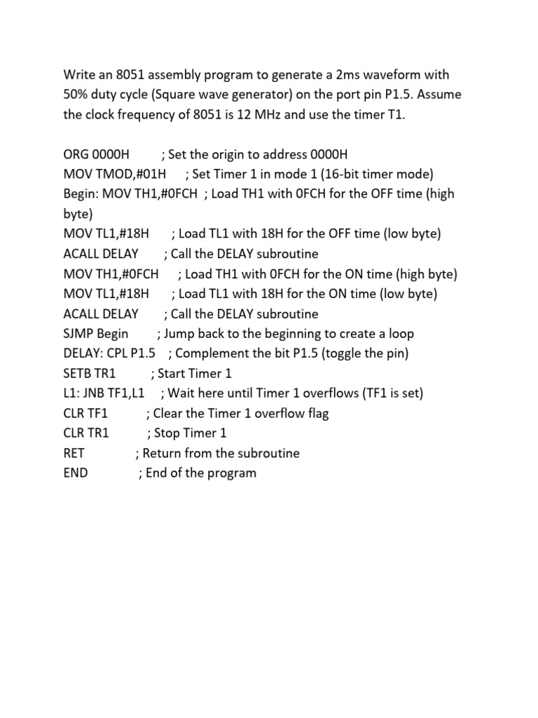 Write An 8051 Assembly Program To Generate A 2ms Waveform Wi | PDF ...