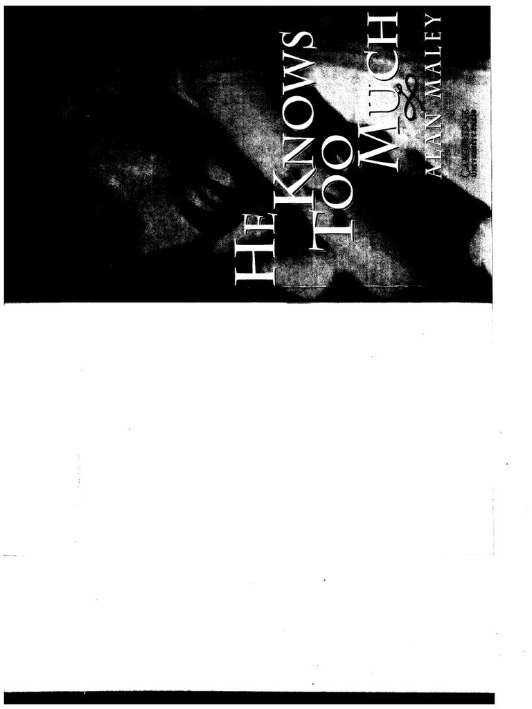 He Knows Too Much | PDF