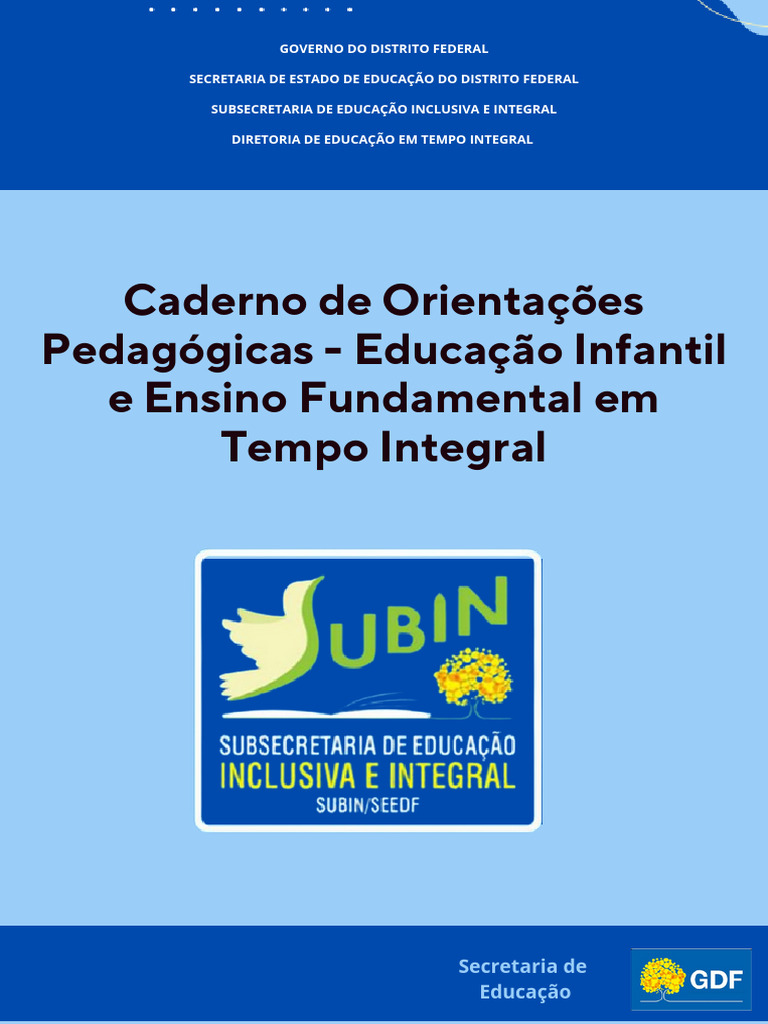 EDUCAÇÃO INTEGRAL EM TEMPO INTEGRAL Na SEE-DF | PDF