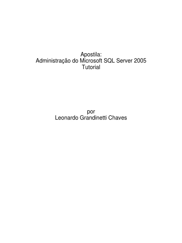 SQL Server 2005 Novo | PDF | Microsoft SQL Server | SQL