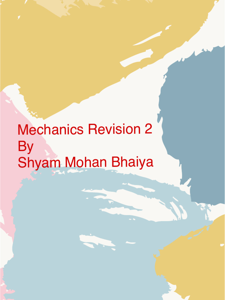 Mechanics Revision Live Class-2 Teacher Notes | PDF