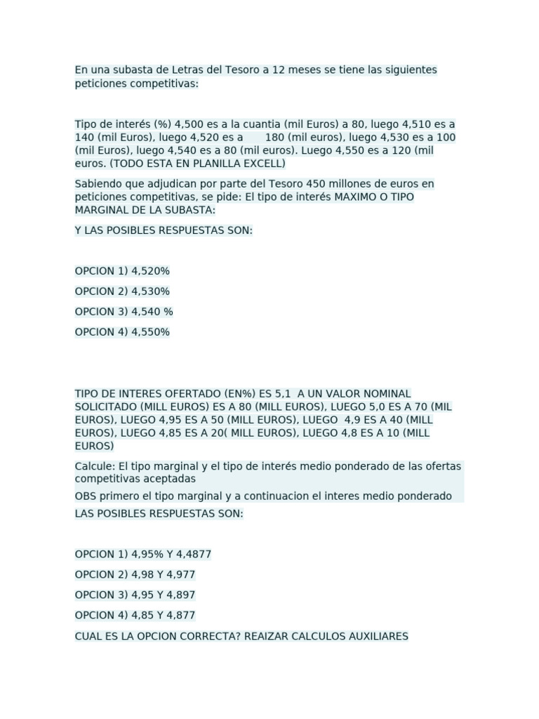 Desarrollo en una subasta de letras del tesoro a 12 meses se tiene las