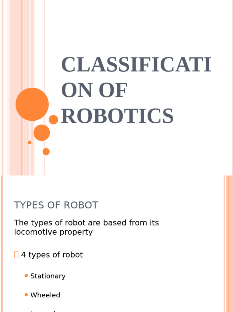Robotics II Classifications of Robots (24-25) | PDF