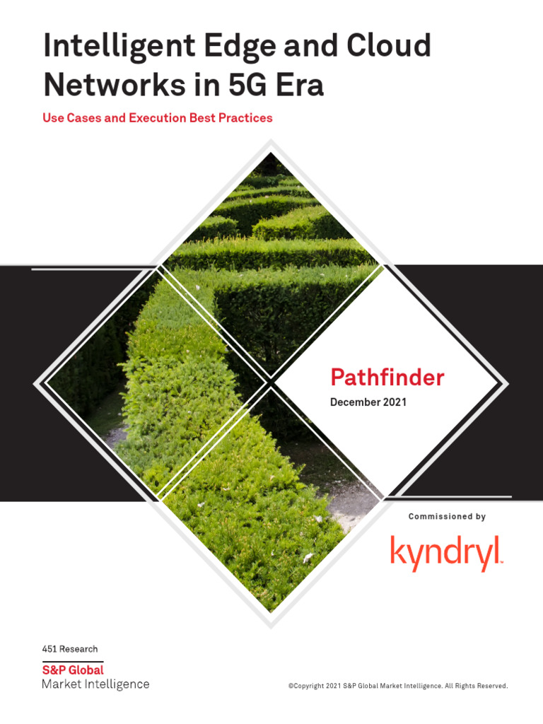 Intelligent Edge and Cloud Networks in 5G Era Pathfinder Paper Final | PDF