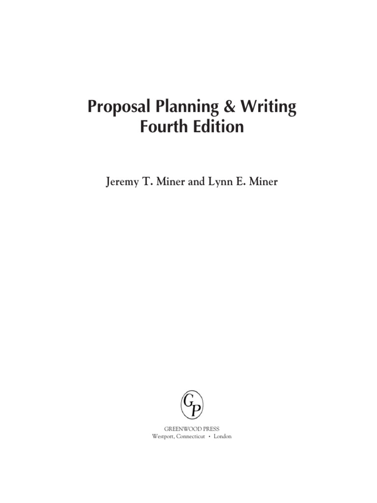 Proposal Planning & Writing Edition 4 | PDF