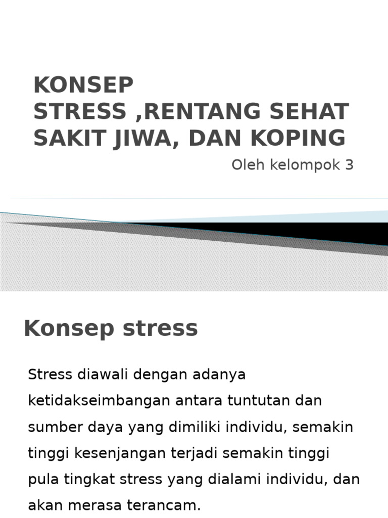 Konsep Stress, Rentang Sehat Sakit Jiwa | PDF
