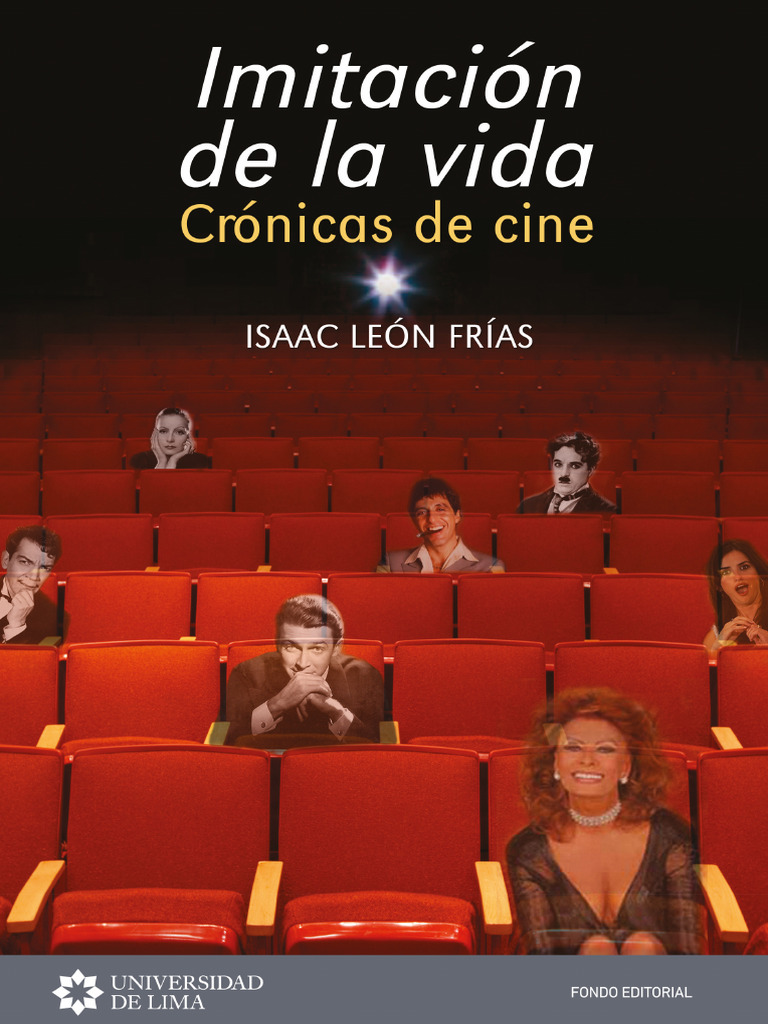 Isaac León Frías - Imitación de La Vida - Crónicas de Cine (2012) | PDF, image size:768x1024