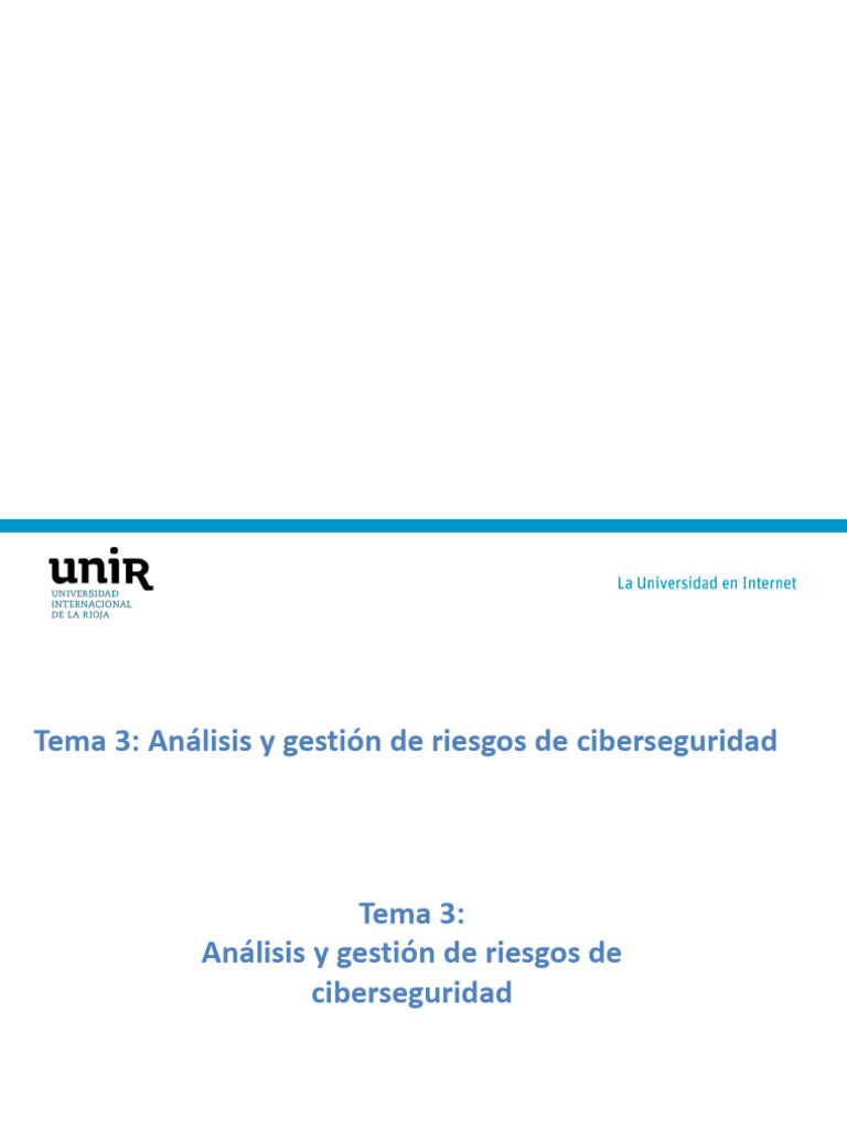 Presentacion Tema3 Análisis Y Gestión De Riesgos De Ciberseguridad Pdf