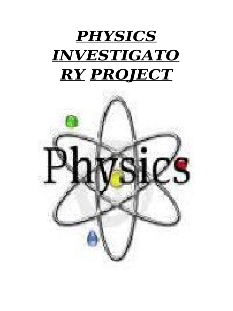 Physics investigatory project1 pdf