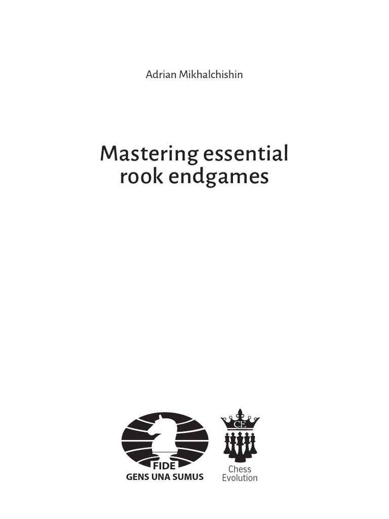 Mastering Rook Endgames Essentials | PDF | Chess | Chess Theory