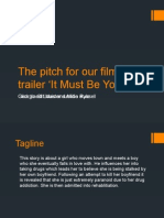 The pitch for our film trailer ‘It Must Be you'