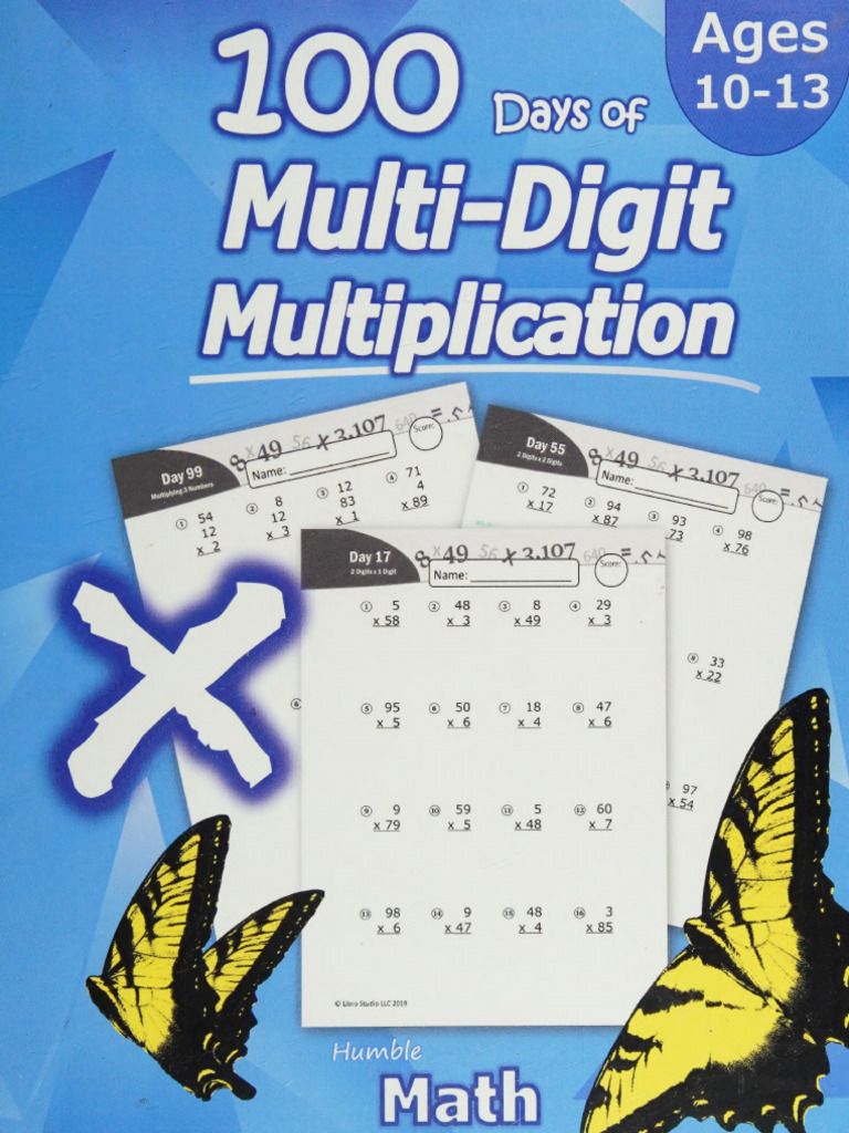 Humble Math - 100 Days of Multi-Digit Multiplication - Ages