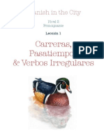 Spanish in The City: Carreras, Pasatiempos & Verbos Irregulares