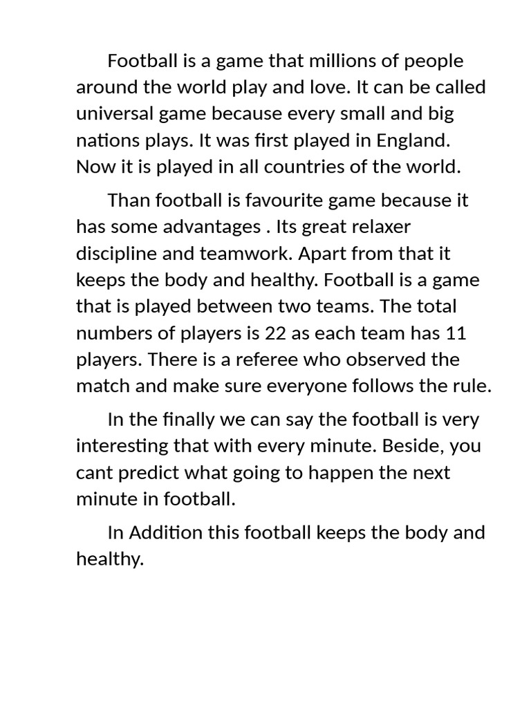Football Is A Game That Millions Of People Around The World Play And 