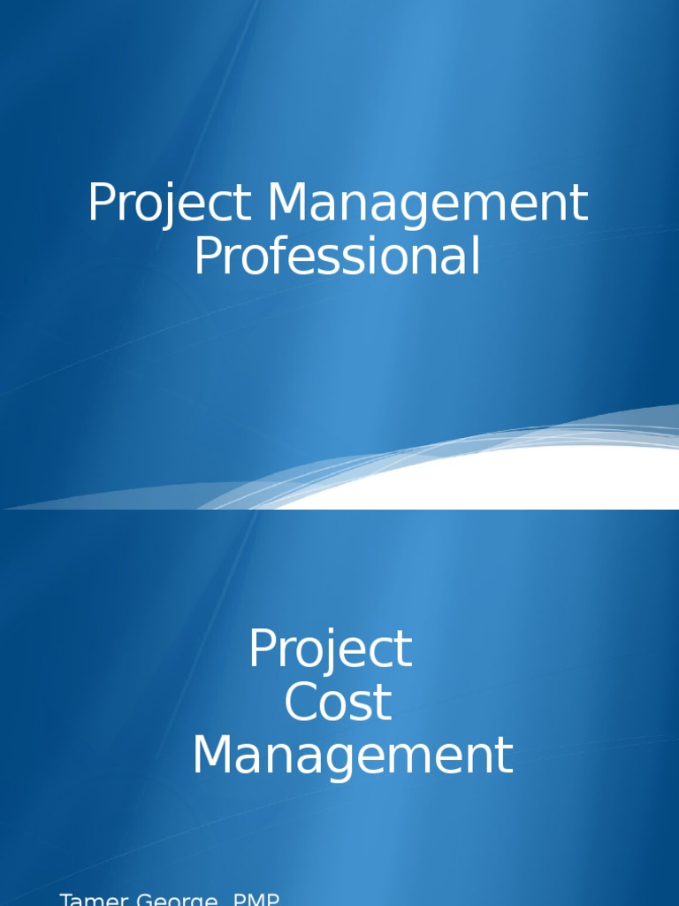 Project Cost Management A Guide to Estimating, Budgeting, and